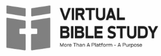 VIRTUAL BIBLE STUDY MORE THAN A PLATFORM - A PURPOSE