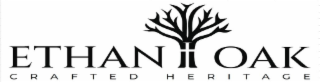 ETHAN OAK CRAFTED HERITAGE