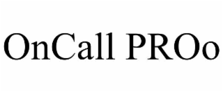 ONCALL PROO