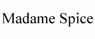MADAME SPICE