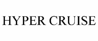 HYPER CRUISE