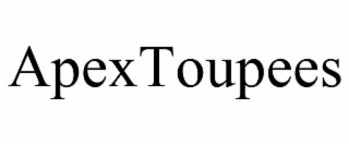 APEXTOUPEES