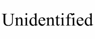 UNIDENTIFIED