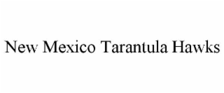 NEW MEXICO TARANTULA HAWKS