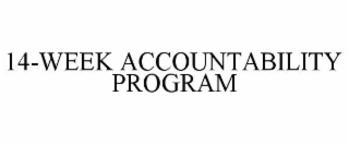 14-WEEK ACCOUNTABILITY PROGRAM