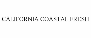 CALIFORNIA COASTAL FRESH