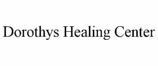 DOROTHYS HEALING CENTER