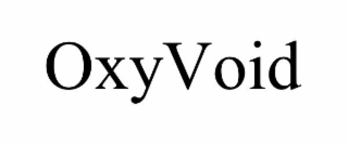 OXYVOID