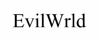 EVILWRLD