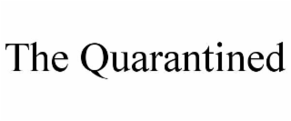THE QUARANTINED