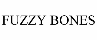 FUZZY BONES
