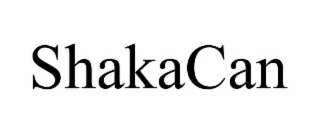 SHAKACAN