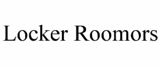 LOCKER ROOMORS