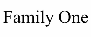 FAMILY ONE