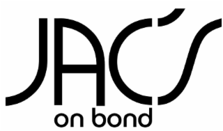 JAC'S ON BOND