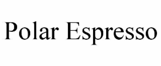 POLAR ESPRESSO