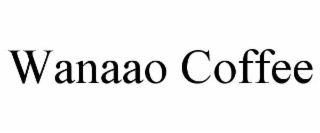 WANAAO COFFEE