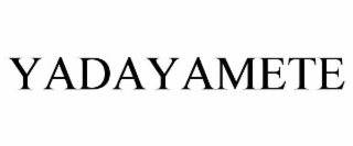 YADAYAMETE