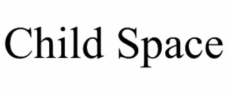 CHILD SPACE