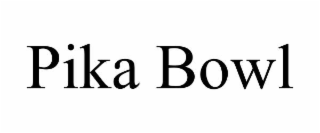 PIKA BOWL
