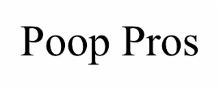 POOP PROS