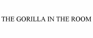 THE GORILLA IN THE ROOM
