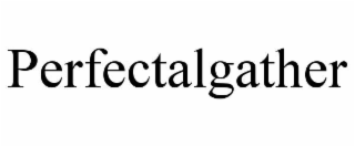 PERFECTALGATHER
