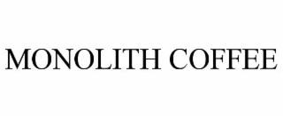 MONOLITH COFFEE