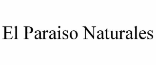 EL PARAISO NATURALES