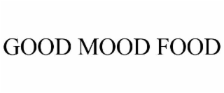 GOOD MOOD FOOD