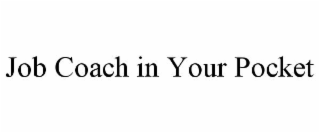 JOB COACH IN YOUR POCKET