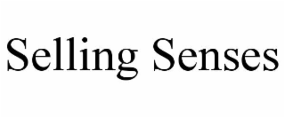SELLING SENSES