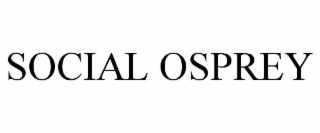 SOCIAL OSPREY