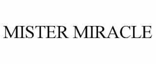 MISTER MIRACLE