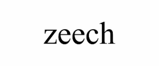 ZEECH