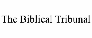 THE BIBLICAL TRIBUNAL