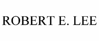 ROBERT E. LEE