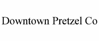 DOWNTOWN PRETZEL CO