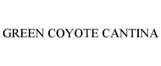GREEN COYOTE CANTINA
