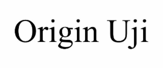 ORIGIN UJI