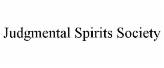 JUDGMENTAL SPIRITS SOCIETY