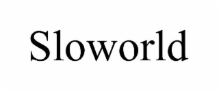 SLOWORLD