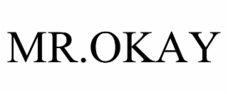 MR.OKAY