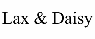 LAX & DAISY