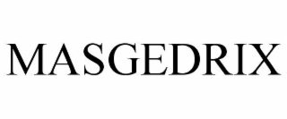 MASGEDRIX