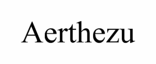 AERTHEZU