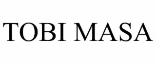 TOBI MASA