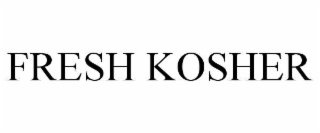 FRESH KOSHER