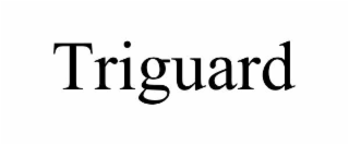 TRIGUARD