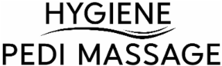 HYGIENE PEDI MASSAGE